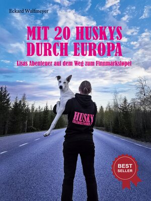 cover image of Mit 20 Huskys durch Europa